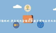 在进行tokenim（一般指代基于区块链的数字资产或