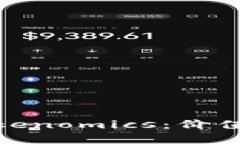 深入了解EOS Tokenomics：价值、用途与未来发展